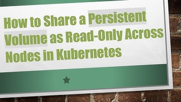 How to Share a Persistent Volume as Read-Only Across Nodes in Kubernetes