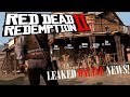 RED DEAD 2 ONLINE LEAKED! Red Dead Redemption 2 Multiplayer PROPERTIES, RELEASE DATE?!