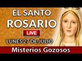 🔵 ROSARIO DE HOY en vivo Lunes 27 de Julio 2020 misterios gozosos 🙏
