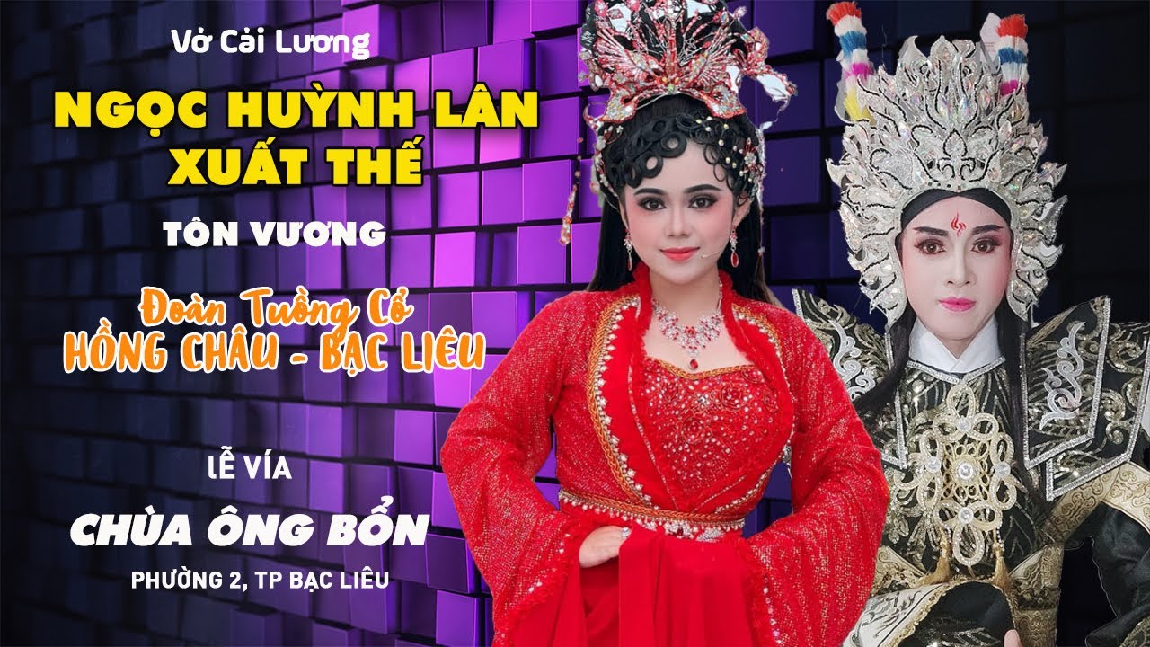 Ngọc Huỳnh Lân Xuất Thế | Ns Vũ Hải & Ns Hà Mỹ Anh vs Đoàn Hồng Châu Bạc Liêu