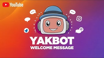How To Create A YakBot Messenger Welcome Message