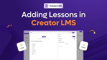 How to Add Lessons in Course Builder - Creator LMS
