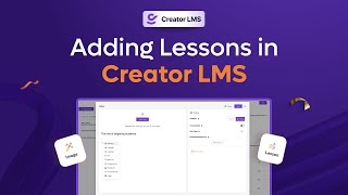 How to Add Lessons in Course Builder - Creator LMS