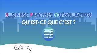 Business Process Outsourcing : qu’est-ce que c’est ?