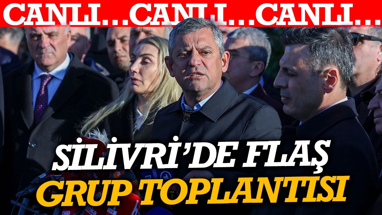 #CANLI CHP’den Silivri’de olay grup toplantısı! Özgür Özel’den Bahçeli’ye jet yanıt