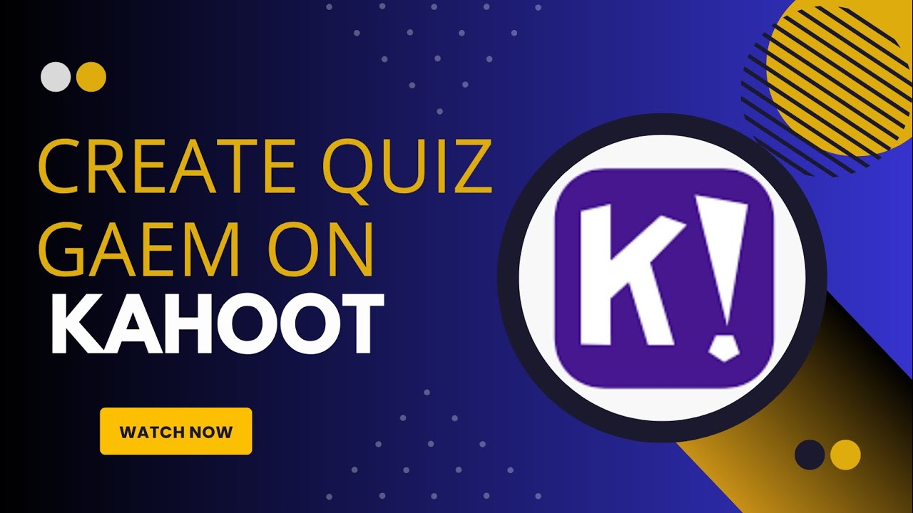 Kahoot Tutorial: How to Build Your Own Quiz Game - Here's How - 2025 ...