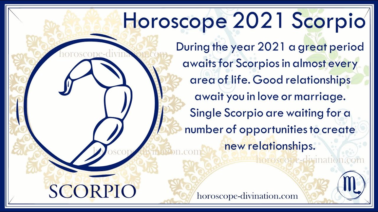 Decan 1 Scorpio Horoscope 2021