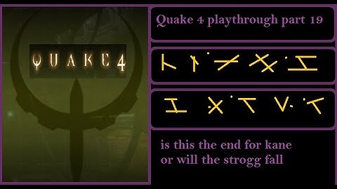 Quake 4 Playthrough Part 19|Alucardplayz - the final End of kane or the Strogg