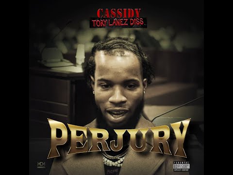 Cassidy- Perjury (Tory Lanez Diss)