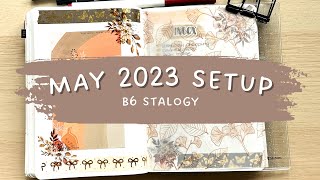 May 2023 Setup || B6 Stalogy