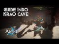 Guide Krao Cave (Conquest) Indonesia - Aion 2