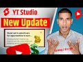 Action Requested] Stand Out For Potentially More Earning Opportunities | Youtube New Update 🤑