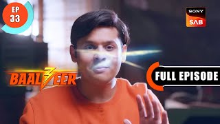 Bardol Is Missing | Baalveer S3 | Ep 33 | Full Episode | 19 June 2023