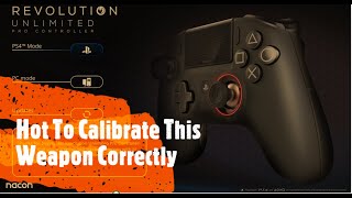 Nacon Revolution Unlimited Controller/ Best Settings For An FPS Shooter