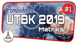 Pembahasan UTBK 2019 Matematika Saintek - Matriks - Siap UTBK 2020 screenshot 5