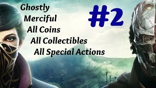 "Dishonored 2" Walkthrough (Very Hard + All Collectibles) Mission 2: Edge of the World