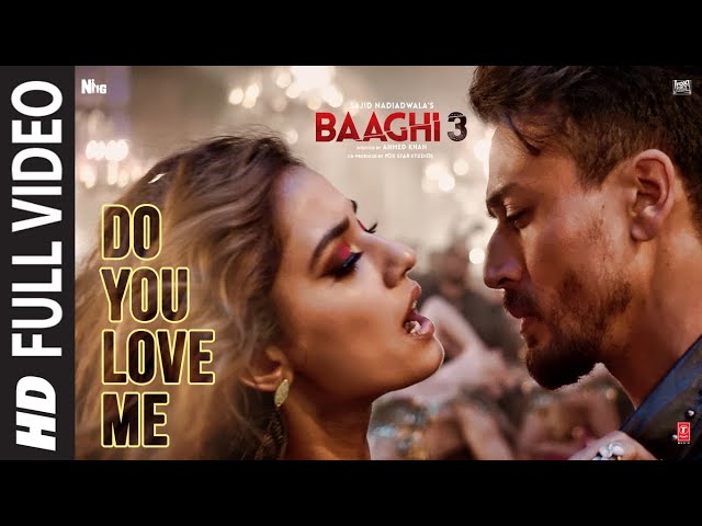 Full Video: Do You Love Me, Baaghi 3, Disha Patani