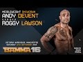 Bamma 16 andy devent vs roggy lawson