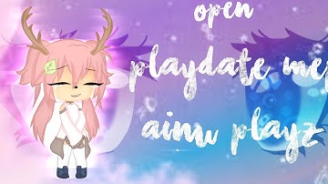 Playdate Mep || 6/21 || READ DESC || #ainuplaydatemep