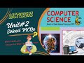 Lect:1| Unit:2 computer science|class:6th Exercise Solved MCQ|SNC 2022| Class 6th Computer New Book