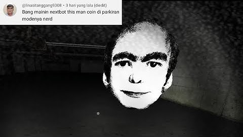 This Man Coin Parking Mode Nerd Nextbot chasing Part 216