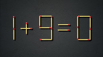 To correct the incorrect equality , you need to move match. Matchstick puzzle 1+9=0