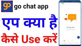 How to use Go Chat App | What is Go Chat App? screenshot 4