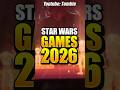 Diese STAR WARS Games kommen noch 2026 #shorts #starwars