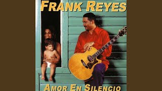 Video thumbnail of "Frank Reyes - Te Tengo Que Dejar"