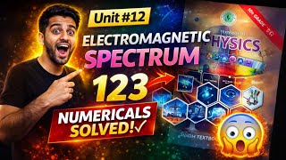 Electromagnetic Spectrum Numerical 1 2 3 Solved Class 10 Physics Unit 12 Sindh Board