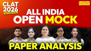 CLAT 2026: All India Open Mock | Complete Paper Analysis | By Law Prep Tutorial