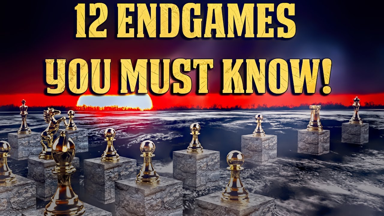 12 Endgames That Every Player Should Know!