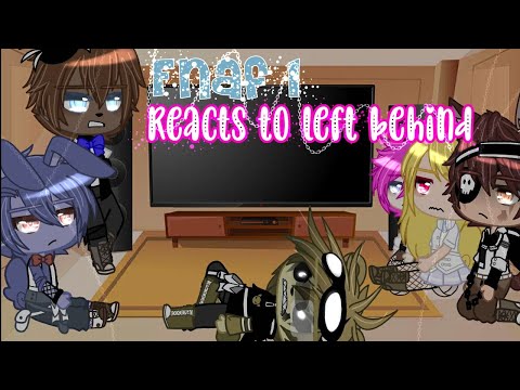 Fnaf 1 reacts to \