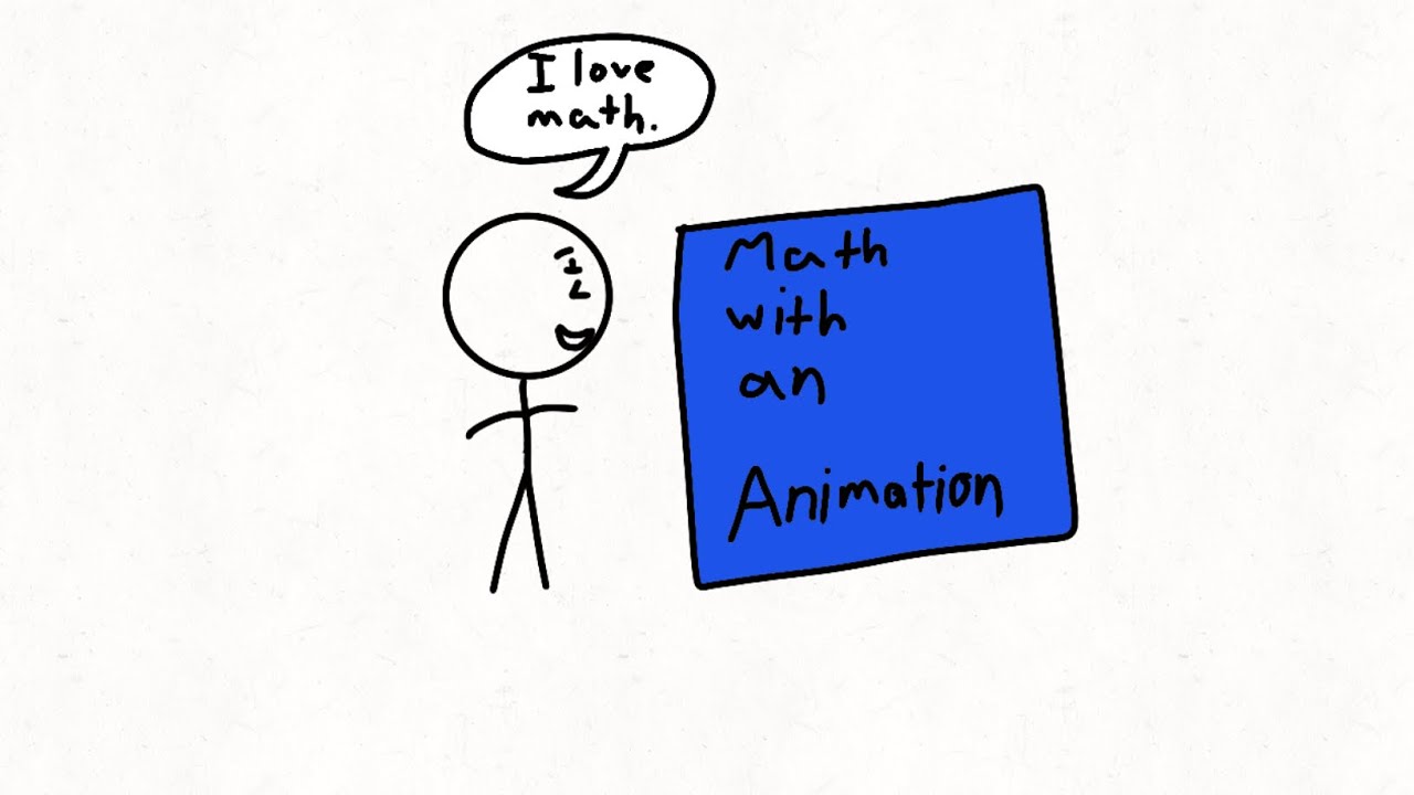 Tim The Math Animation Math with an animation - YouTube