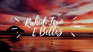 RAHUL TEXO - E BELL3Z  (Official Music Video)  [Tropical House]