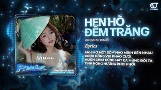Hẹn Hò Đêm Trăng Remix - H2k x CT Remix | Đêm Nay Trời Sáng Trăng Mình Bên Nhau Remix Tiktok