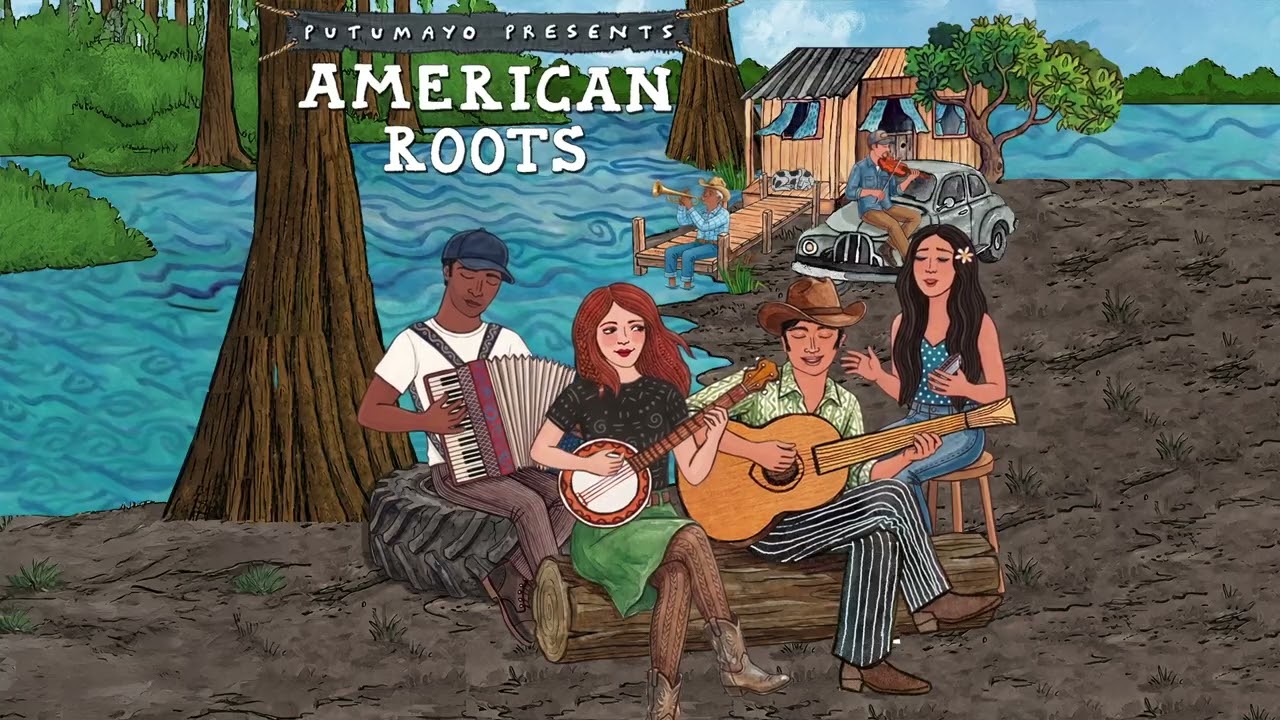 American Roots (Official Putumayo Version)