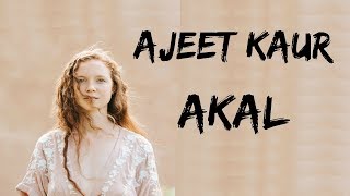 Video thumbnail of "Ajeet Kaur - Akal - Mother I feel you"