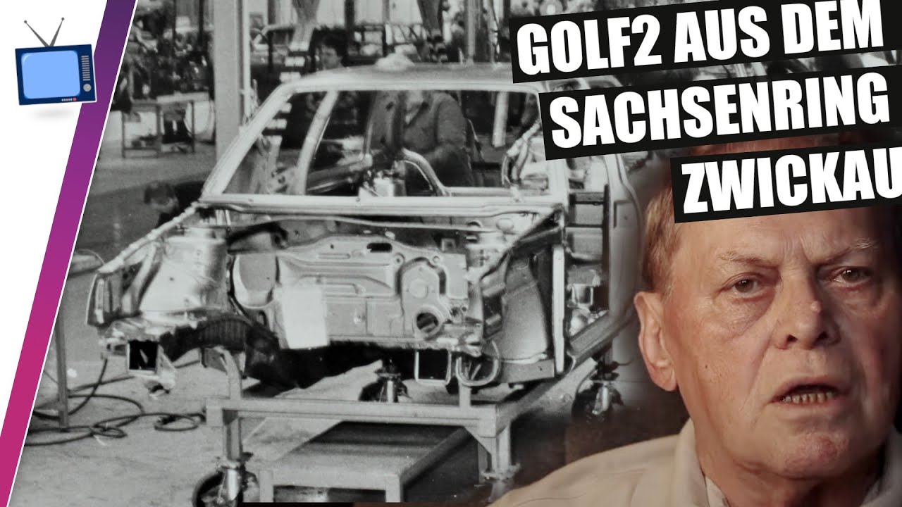 Nach dem Trabant, der letzte Golf 2, ein Zeitzeuge erzählt. Treuhand, Sachsenring Zwickau