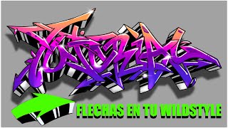 Como poner FLECHAS en mis piezas  GRAFFITI WILDSTYLE 2023