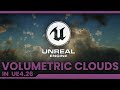 Making Volumetric Clouds in Unreal engine 4.26