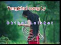 Okthui Leishat (Chotnai Leikashi) |Samatai Tangkhul Song |Tangkhul Love Song Lyrics Mp3 Song