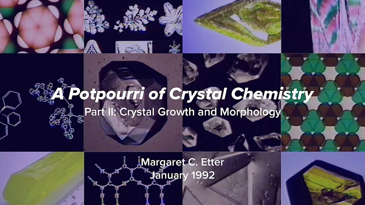 A Potpourri of Crystal Chemistry, Part II  Margare...