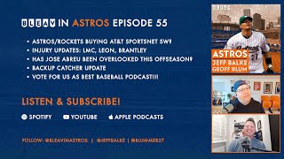 Ep. 55 - Astros/Rockets Buying AT&amp;amp;T SportsNET SW, Injury Updates and Jose Abreu
