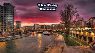 The Fray - Vienna (Lyrics & 432Hz)