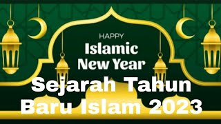 SEJARAH TAHUN BARU ISLAM 2023