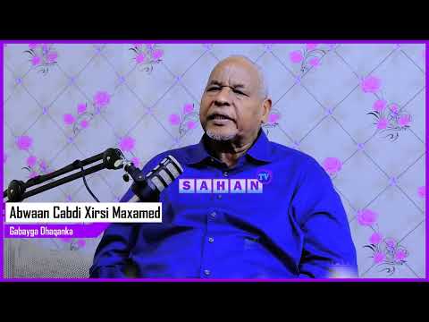 Gabayga Dhaqanka Abwaan Cabdi Xirsi Maxamed