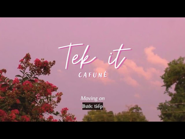 Vietsub | Tek It - Cafuné | Nhạc Hot TikTok | Lyrics Video class=