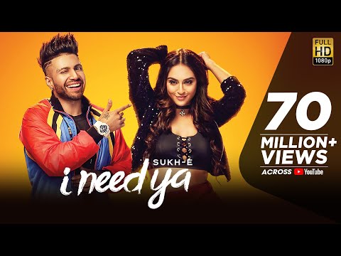 Sukhe - I Need Ya | Feat Krystle D'Souza | Jaani | B Praak | Arvindr Khaira