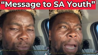Phakelaumthakathi Sends A Message To Sa Youth